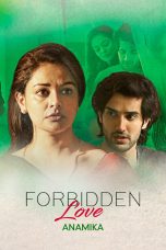 Movie poster: Anamika Forbidden Love Full hd