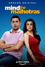 Movie poster: Mind the Malhotras Season 2 Episode 7