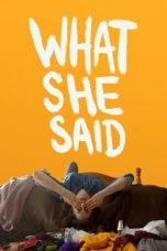 Movie poster: What She Said (2021)