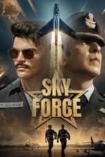 Movie poster: Sky Force: स्काई फ़ोर्स (2025)