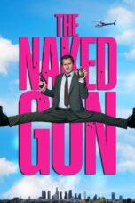 The Naked Gun (2025) The Naked Gun (2025)