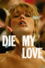 Movie poster: Die My Love (2025)